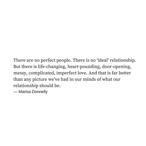 Reminder: perfection is not real, flawless people are not real, ideal love is not real.   Relationships are messy, complicated, frustrating, and beautiful. And worth fighting for. Relationship Frustration Quotes, Life Is Not Complicated Quotes, Is Love Real Quotes, Love Is Messy Quotes, Frustrated Relationship Quotes, Quotes About Complicated Love, Complicated People Quotes, Messy Relationships Quotes, Messy Love Quotes