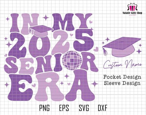 Class Of 2025 Senior Shirts, Senior Class Shirts Design 2025, In My Senior Era, Senior 2025 Shirts, Seniors 2025, School Folder Design, Senior Year 2025, Class Of 2025 Shirt Ideas, Class Of 2025