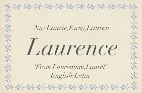 Baby name Laurence Nickname Ideas, Old Fashioned Names, Park Gyu-young, Best Character Names, Uncommon Words, Fantasy Names, Collage Book, Aesthetic Names, Instagram Feed Ideas Posts