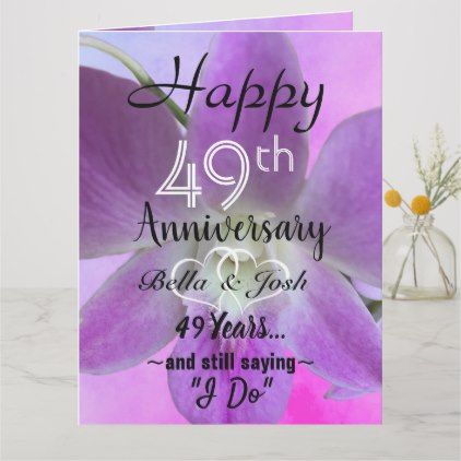 Orchid Happy 49th Anniversary Card With Quote Happy 49th Anniversary, 49th Wedding Anniversary, Anniversary Wishes For Parents, 49th Anniversary, Happy Birthday Wishes For A Friend, Wedding Anniversary Quotes, 45th Wedding Anniversary, 40th Wedding Anniversary, Anniversary Ideas