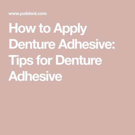 Dentures Tips New, Wearing Dentures Tips, Dentures Tips, Denture Adhesives, Denture Adhesive, Health Ideas, Dentures, Personal Health, Shake It Off