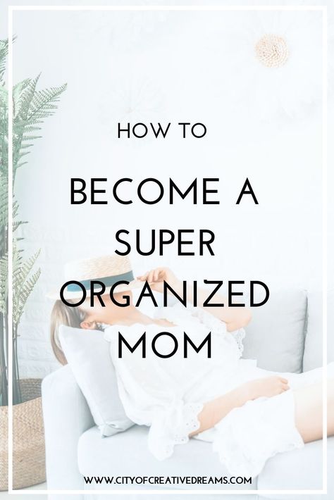 How to Become A Super Organized Mom  | City of Creative Dreams how to be an organize mom, organize mom planner, organize mom tips, organize mom kids, organize mom daily schedules, organize mom hacks,  organize mom stay at home, organize mom printables, organize mom life, organize mom clean house, organize mom ideas, organize mom free printables Mom Get Together Ideas, Organizing Dresser Drawers, Organizing Bedroom, Drawers Ideas, Diy Home Organization Ideas, Bedroom Organizing, Diy Home Organization, Dresser Diy, Organization Life