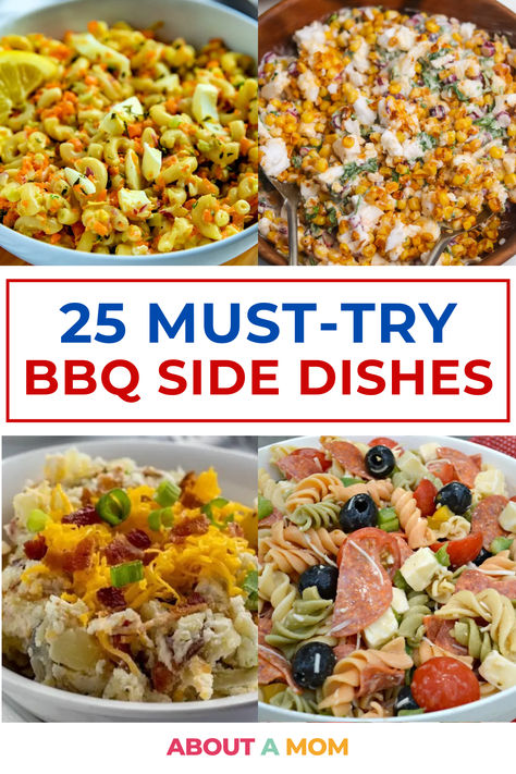 A pin with 4 photos of different kinds of pasta salads and corn 4th Of July Food Sides Bbq, Foods For 4th Of July Cookout, Side Dish For 4th Of July Party, Side Dish To Feed A Crowd, Summer Cook Outside Dishes, Bbq Steak Sides Dishes, Sides For Fourth Of July Bbq, Side Dishes For Fourth Of July Cookout, Forth Of July Side Dishes