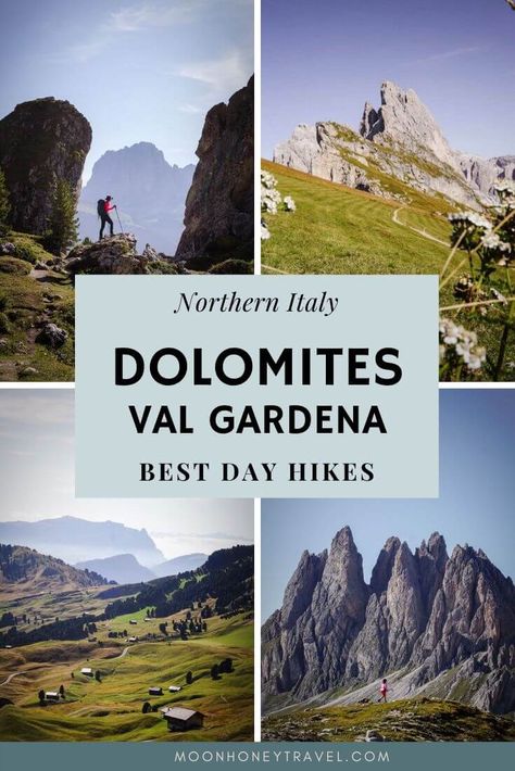 5 Best Hikes in Val Gardena, Dolomites, Italy | Moon & Honey Travel Italian Dolomites, Dolomites Italy, Hiking Europe, The Dolomites, Hiking Guide, Hiking Destinations, Text Overlay, Europe Trip, Italy Vacation