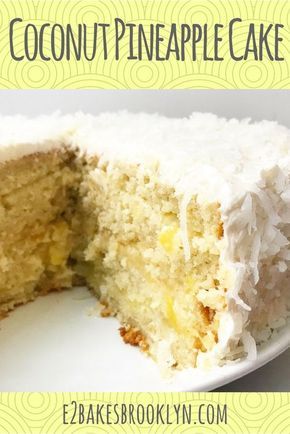 Pineapple Pecan Coconut Cake, Pineapple Coconut Cake, Cake For His Birthday, Coconut Pineapple Cake, Pineapple Filling, Pineapple Cake Recipe, Coconut Extract, Coconut Cake Recipe, Leftover Cake