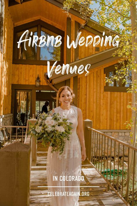 Mountain Home Wedding, Airbnb Elopement Colorado, Colorado Courthouse Wedding, Airbnb Wedding Colorado, Small Wedding Colorado, Intimate Colorado Wedding, Elopement Ideas Colorado, Air Bnb Elopement, Small Colorado Wedding