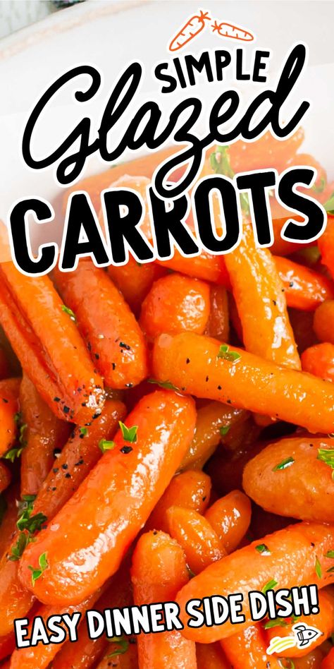 Veggie Dish For Easter, Mini Carrots Recipes, Sauce For Carrots, Easy Vegetable Side Dishes Simple, Baby Carrots Side Dish, Easy Dinner Side Dishes, Carrot Recipes Side Dishes, Glazed Baby Carrots, Brown Sugar Glazed Carrots