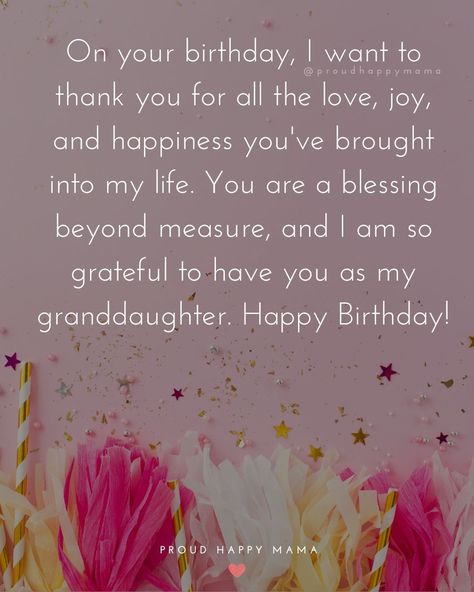 To help you find the perfect words for your granddaughters birthday, here you'll find my favorite granddaughter birthday messages to inspire you! These happy birthday granddaughter quotes are filled with love, pride, and heartfelt blessings, ensuring that your granddaughter’s special day is as magical and memorable as she is. Birthday Wish For Granddaughter, Happy 21st Birthday Granddaughter, Happy Birthday Granddaughter Wishes, Granddaughter 1st Birthday Wishes, Happy Birthday To Granddaughter, Goddaughter Birthday Quotes, Happy Birthday Granddaughter Love You, Happy 18th Birthday Granddaughter, Happy Birthday Granddaughter Quotes