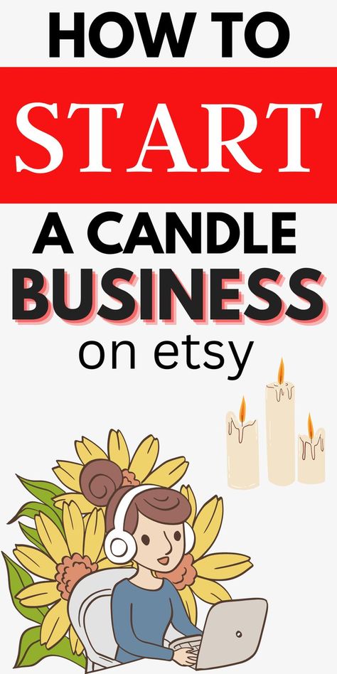 How To Start a Candle Business On Etsy (My Method!!) Start A Candle Business, Candle Making Business, Easy Money Online, Candle Craft, Candle Business, Etsy Business, Etsy Candles, Candle Making, Starting A Business