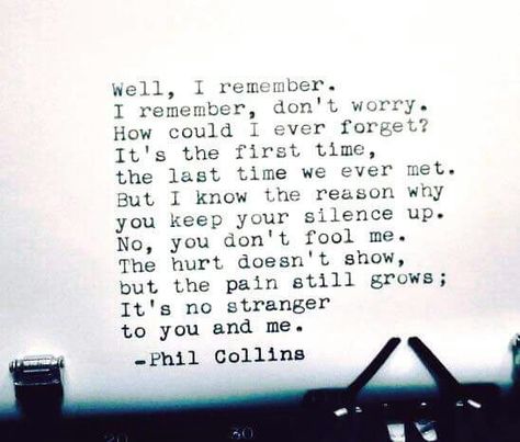 Phil Collins ~ In the Air Tonight Phil Collins Lyrics, In The Air Tonight, Tears In Heaven, Foster The People, Great Song Lyrics, The Last Shadow Puppets, Favorite Lyrics, Phil Collins, Greatest Songs