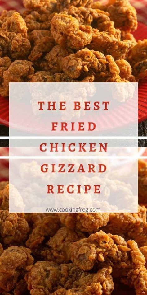 The Best Fried Chicken Gizzard Recipe - Cooking Frog Fried Gizzards Tender, Tender Fried Chicken Gizzards Recipe, Chicken Gizzard Recipe, Fried Chicken Gizzard Recipe, Fried Gizzards, Gizzard Recipe, Gizzards Recipe, Broth Chicken, Meals Chicken