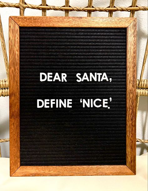 Santa Letterboard Quotes, Funny Christmas Message Board, Letter Board Christmas Quotes, Letterboard Christmas Quotes, Christmas Letter Board Quotes Funny, Christmas Letterboard Quotes, Winter Letterboard Quotes, Christmas Message Board, Christmas Letterboard