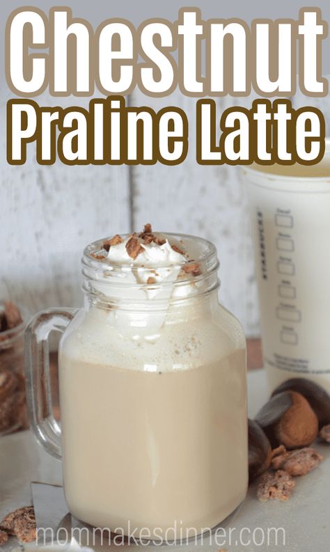 Chestnut Praline Latte Starbucks, Starbucks Drinks Recipes Coffee, Starbucks Chestnut Praline, Chestnut Praline Latte, Diy Coffee Drinks, Nespresso Recipes, Latte At Home, Copycat Starbucks, Easy Coffee Recipes