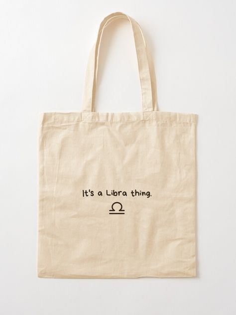 Perfect gift for your Libra friend or for yourself!  

astrology, zodiac, stars, star sign, zodiac sign, libra, zodiac sign libra, libra vibes, cardinal sign,  libra zodiac, its a libra thing, zodiac lover, air sign, relatable zodiac, funny, horoscope, cosmos, universe, galaxy, present, birthday, gift, zodiac tote bag, libra tote bag, funny, zodiac tote bag, libra relatable, funny zodiac, cardinal energy, cardinal vibes Quote Tote Bag, Quote Tote, Dads Favorite, Printed Bags, Print Tote, Bts Fanart, Bts Suga, Printed Tote Bags, Cotton Totes