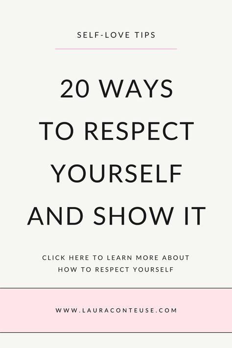 a pin that says in a large font Ways to Respect Yourself How To Respect Myself, Ways To Respect Yourself, How To Show Respect To Others, How To Gain Self Respect, What Is Self Respect, How To Have Self Respect, How To Speak Up For Yourself, How To Respect Yourself, How To Show Up For Yourself