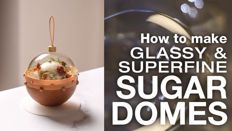 Recipe tutorial for the popular supferfine, glass-like, sugar dome made popular by Amaury Guichon. Sugar Glass How To Make, Sugar Dome, Cartier Christmas, Blown Sugar, Glass Cake Dome, Chocolate Dome, Buttercream Cake Designs, Sugar Glass, Glass Cake