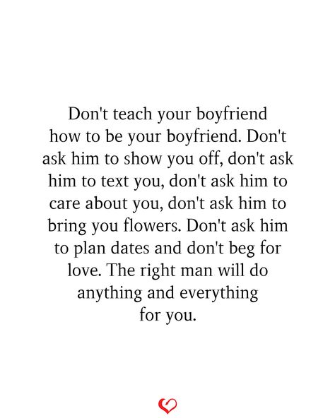 Boyfriend Not Caring Quotes, He Brings Me Flowers Quotes, Not Getting Attention From Boyfriend, Beg For Attention Quotes Relationships, I Deserve Flowers Quotes, No Attention From Boyfriend, Inconsiderate Boyfriend Quotes, Dont Beg For Bare Minimum, Unaffectionate Boyfriend