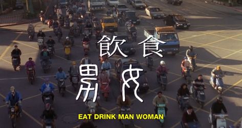 102 • Eat Drink Man Woman (1994) Eat Drink Man Woman, Film Quotes, Title Card, Men And Women, Drinks, Film, Quotes