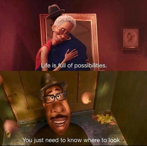 Life Is Beautiful Movie Quotes, Disney Pixar Soul Movie Quotes, Positive Movie Quotes, Pixar Movies Aesthetic, Soul Movie Quotes Pixar, Soul Pixar Quotes, Animation Quotes Life, Soul Disney Quotes, Pixar Quotes Inspirational