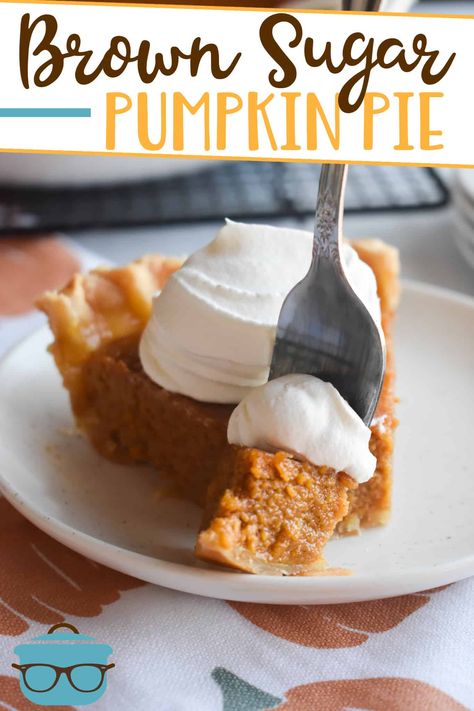 The Best Homemade Brown Sugar Pumpkin Pie is a must-make for Thanksgiving and the holidays. It comes out perfectly creamy every time! Punkin Pie Recipe, Sugar Pumpkin Pie Recipe, Pumpkin Pie Video, Pumpkin Pie Cheesecake, Pumpkin Dishes, Best Pumpkin Pie, Pumpkin Pie Recipe, Country Cook, Sugar Pumpkin