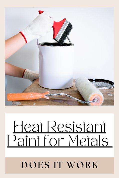 There are a few different types of heat-resistant paint. Some work better than others, but it really depends on the metal you're working with and the type of paint you use. In this article, we'll take a look at some of the best options for heat-resistant coatings for metals. Heat Resistant Paint, House Painting Tips, High Heat Paint, Paint Trim, Type Of Paint, Paint Tips, Reflection Painting, Coat Paint, Painting Trim