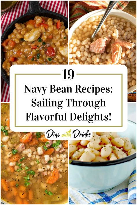 Collage of 4 navy bean recipes. Slow Cooker Navy Beans, Dry Navy Bean Recipes, Dried Navy Bean Recipes, Navy Bean Salad Recipes, Recipes With Navy Beans, Navy Bean Dip, Dried Bean Recipes, Navy Beans Recipe, Dried Navy Beans