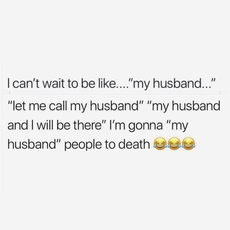 Dear Future Husband Funny, Husband Funny Quotes, Future Husband Funny, Future Husband Quotes, Im Waiting, Husband Funny, Loving Relationships, To My Future Husband, Laughing Quotes