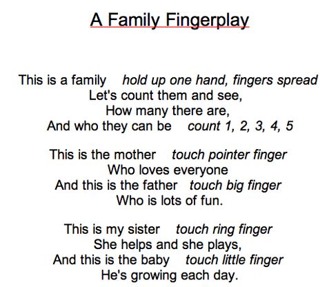 Family Fingerplay Song http://www.kellyskindergarten.com/songs/songs.htm Songs About Families For Preschoolers, Family Fingerplays Preschool, Preschool Family Songs, My Family Songs For Preschool, Songs About Family For Preschoolers, Preschool Songs About Family, Family Poems For Kids, Songs About Family, Family Crafts Preschool