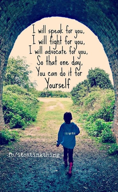 Encouragement For Parents, Advocate Quotes, Advocacy Quotes, Special Needs Quotes, Special Needs Mom, Awareness Quotes, Special Needs Kids, Parenting Quotes, Mom Quotes