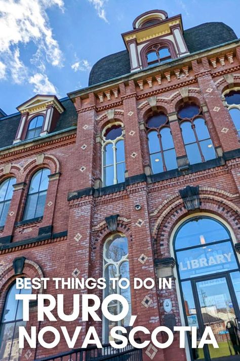 Everything you need to know for visiting Truro, Nova Scotia. This guide will give you ideas about where to eat, where to stay and the best things to do. Truro Nova Scotia, East Coast Vacation, Nova Scotia Travel, Visit Nova Scotia, Canada Trip, Road Trip Packing List, Trip Packing, Road Trip Packing, Eastern Canada