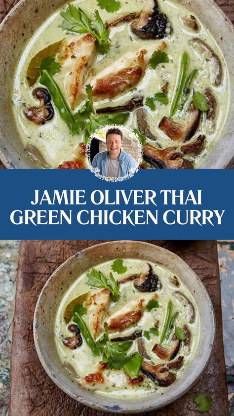 Jamie Oliver​ Thai Green Chicken Curry Chicken Green Curry Thai, Thai Green Curry Chicken, Green Chicken Curry, Thai Green Chicken Curry, Green Curry Recipes, Green Curry Chicken, Thai Green Curry Paste, Green Chicken, Thai Green Curry