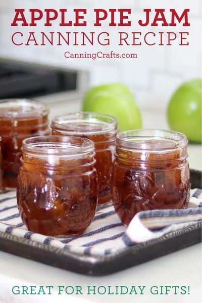 Apple Pie In A Jar Canned, Apple Pie Jelly Recipe Canning, Apple Pie Preserves, Canned Apple Jam, Canning Recipes For Gifts Holidays, Apple Pie Jelly Recipe, Apple Jam Canning Recipes, Canning For Christmas Gifts, Apple Pie Jam Recipe