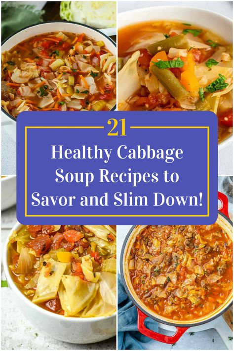 Collage of 4 healthy cabbage soup recipes. Healthy Cabbage Soup, Healthy Cabbage, Cabbage Soup Recipes, Ways To Stay Healthy, Cozy Meals, Nourish Your Body, Cabbage Soup, Vegan Options, Amazing Recipes