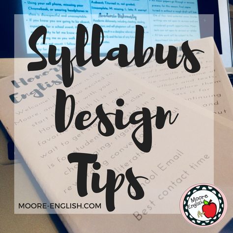 Syllabus Design Tips from moore-english.com #moore-english #newteachers #iteach2ndary Syllabus Design, English Syllabus, E-learning Design, Freshman English, Teacher Portfolio, Digital Ads, Teaching Secondary, Secondary Classroom, Secondary Teacher