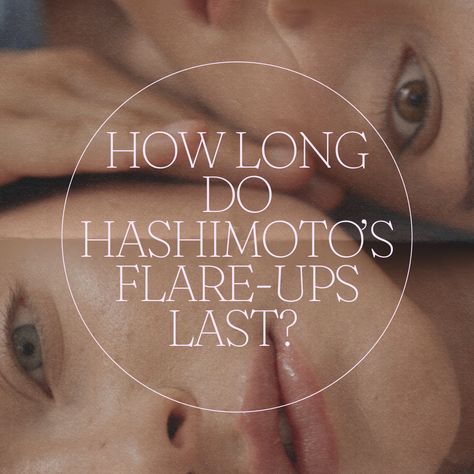 Hashimoto’s flare-ups can vary greatly in duration. They might be short-term, lasting just a few weeks, or they can extend for months or, in rare cases, even years.

- The length of a flare-up depends on several factors:
- The cause of the flare-up
- Genetics
- How well the condition has been managed before
- Any underlying health issues

Every individual is unique, so it’s important to listen to your body and consult with your healthcare provider for personalized advice. Hashimotos Flare Up, Enlarged Thyroid, Getting Pregnant With Hashimotos, Reversing Hypothyroid, Hypo And Hyper Thyroidism, Sleep Supplements, Thyroid Medication, Thyroid Function, Hormone Levels