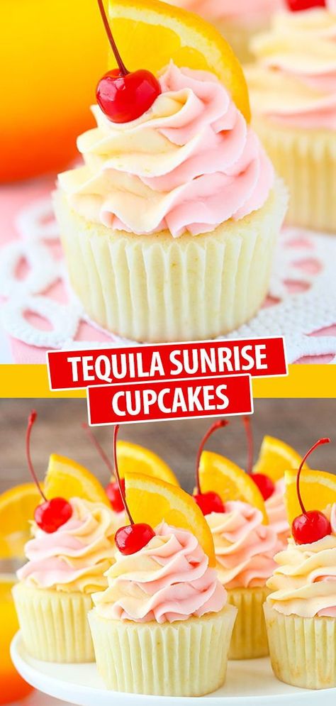 Baking Recipes With Alcohol, Tequila Sunrise Cupcakes, Cocktail Inspired Cupcakes, Bakery Style Cupcakes, Tequila Cupcakes, Booze Cupcakes, Alcoholic Food, Boozy Cupcakes Recipes, Cupcakes Rellenos