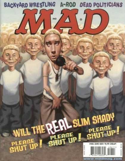 Slim Shady - A-rod - Backyard Wrestling - Dead Politicians - Please Shut Up… American Humor, Mad Tv, The Real Slim Shady, Mad Magazine, Popular Magazine, Mad World, Slim Shady, Vintage Magazines, Vintage Movies