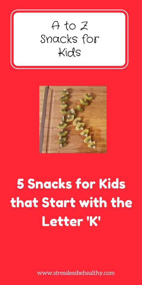 healthy snack ideas, alphabet snacks, healthy snacks for kids, preschool snacks, after school snacks, snacks that start with the letter k Letter R Snacks Preschool, Abc Snacks For Preschool, S Snacks Preschool, Letter K Snacks Preschool, Letter A Snacks For Preschool, K Snacks Preschool Letter, Food That Starts With Letter K, Snacks After School, Alphabet Snacks