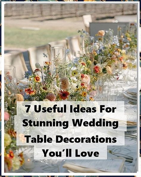 Discover 7 useful ideas for stunning wedding table decorations that will elevate your special day. From elegant centerpieces to creative place settings, our guide offers inspiration to help you create a memorable atmosphere. Whether you prefer rustic charm or modern elegance, these wedding table decoration ideas will impress your guests and reflect your unique style. Transform your reception with these simple yet impactful designs. Table Setting For A Buffet Wedding, Outdoor Wedding Reception Table Decor, Decorated Wedding Tables, Whimsical Tables, Simple Wedding Centerpieces Long Tables, Wedding Table Assignment Ideas, Wedding Reception Table Linens, Whimsical Table Setting, Wedding Buffet Table Decor