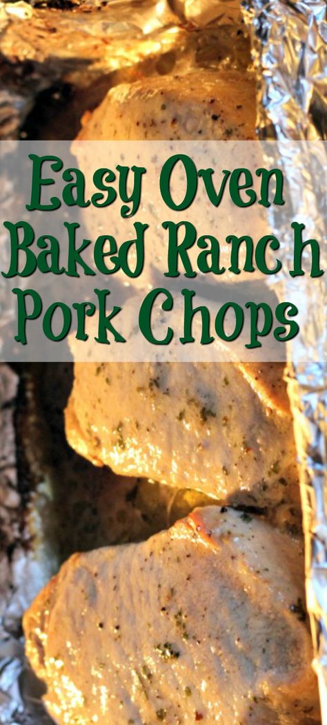 Oven Baked Ranch Pork Chops, Ranch Pork Chops Baked, Ranch Dressing Pork Chops, Baked Ranch Pork Chops, Pork Chops Tender, Baked Boneless Pork Chops, Oven Pork Chops, Roast Pork Chops, Pork Chop Recipes Grilled