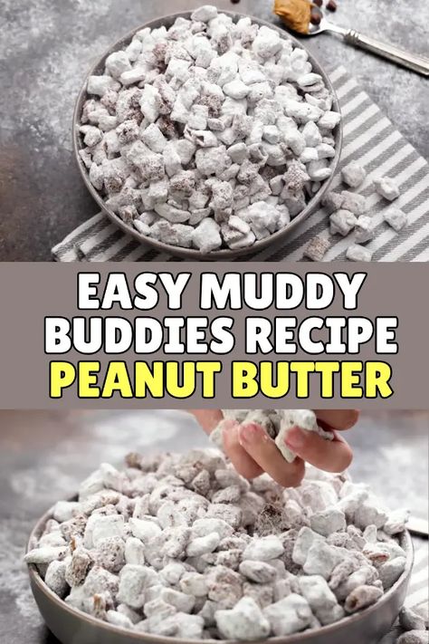 Easy Muddy Buddies Recipe (Peanut Butter) For a Crowd-Pleasing Snack! Cookie Day Ideas, Peanut Butter And Powdered Sugar, Peanut Butter Muddy Buddies, Melted Peanut Butter, Muddy Buddies Recipe, Muddy Buddy, Christmas Meals, Muddy Buddies, Easy Treat