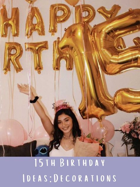 33 Best 15th Birthday Ideas For Teen Girls - momma teen 15 Birthday Pictures, What To Do For Your 15th Birthday, 15 Birthday Ideas Aesthetic, 15th Birthday Picture Ideas, Girls 15th Birthday Party Ideas, 15 Birthday Party Ideas For Girls, Birthday Party Ideas 15th Girl, Fifteenth Birthday Party Ideas, Happy 15th Birthday Girl