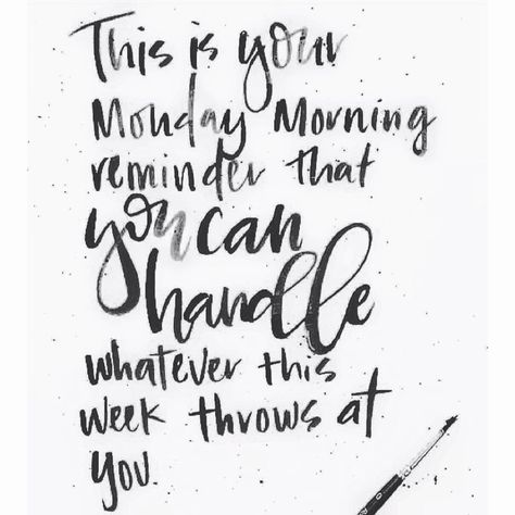 This is your Monday morning reminder that you can handle whatever this week throws at you. Monday Morning Quotes, Career Motivation, Weekday Quotes, Monday Quotes, Positive Quote, E Card, Work Quotes, Monday Morning, A Quote