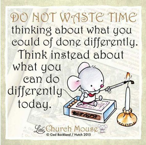 ✣♡✣ Do Not Waste Time thinking about what you could of done differently. Think instead about what you can do differently today. Amen...Little Church Mouse 20 Nov. 2015 ✣♡✣ Little Church Mouse, Comfort Quotes, God's Promise, Seize The Day, Clever Quotes, Prayer Verses, Catholic Quotes, Waste Time, Special Quotes