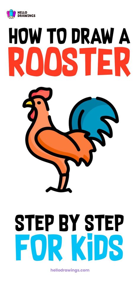 How to Draw a Rooster | Easy Drawing Guide for Kids Animal Drawing Tutorial, Rooster Drawing, Cartoon Rooster, Easy Animal Drawings, Easy Cartoon Drawings, Easy Animals, Learning Games For Kids, Drawing Tutorials For Kids, Drawing Guide