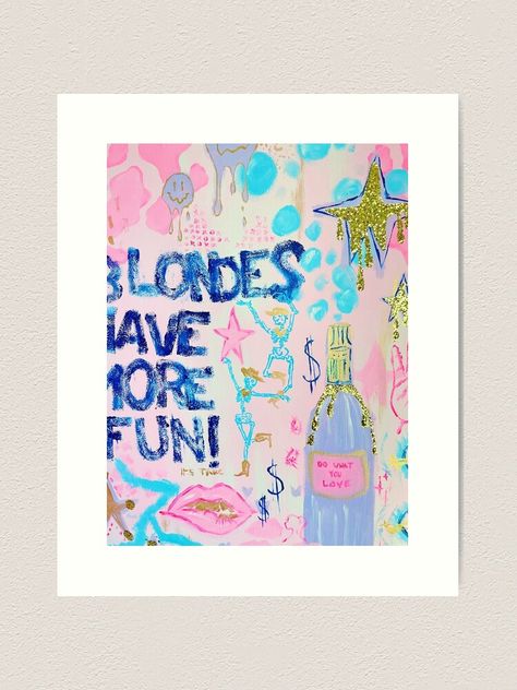 "Blondes Have More Fun " Art Print by lilywiik | Redbubble Blondes Have More Fun Painting, Sorority Art Prints, Blondes Have More Fun Wallpaper, Preppy Art Prints, Dorm Room Paintings, Dorm Paintings, Apartment 2023, Sorority Art, Blondes Have More Fun