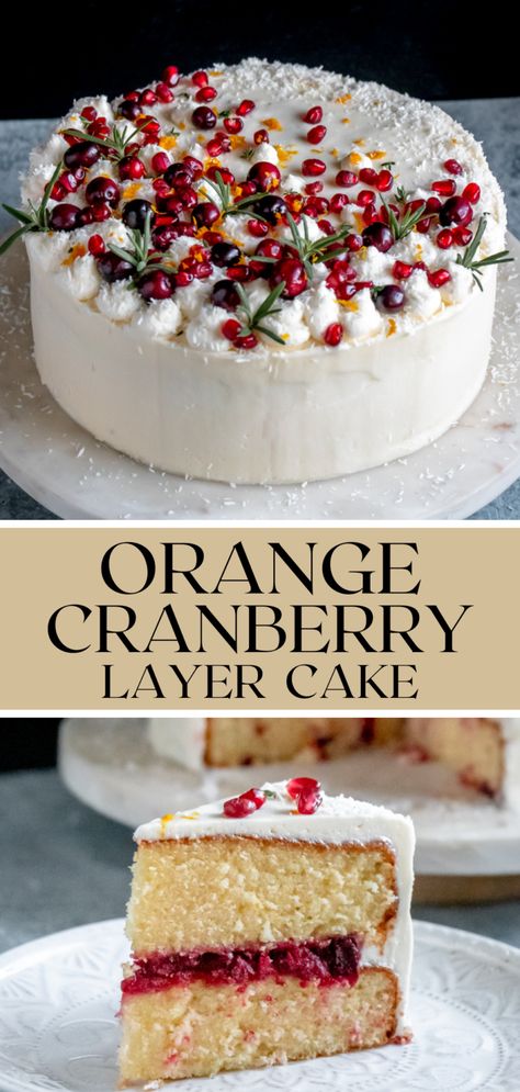 Cranberry Orange Cake With Cream Cheese Frosting, Rosemary Cake Recipes, Thanksgiving Layer Cake, Cranberry Tart Recipes, Cranberry Orange Tart, Cranberry Thanksgiving Desserts, Cranberry Dessert Recipe, Cranberry Dessert Recipes, Orange Christmas Cake