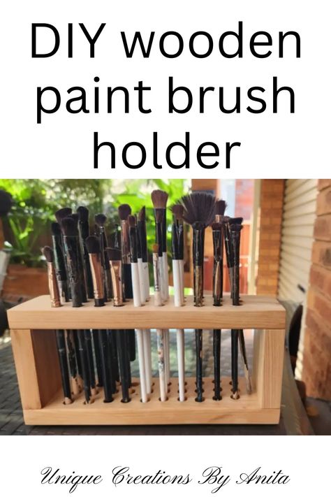 Artist Paint Brush Holder Diy, Diy Paintbrush Holder, Paint Brush Storage Ideas, Diy Paint Brush Holder, Diy Paint Brush, Diy Brush Holder, Wooden Makeup Brushes, Paintbrush Holder, Paint Brush Holder