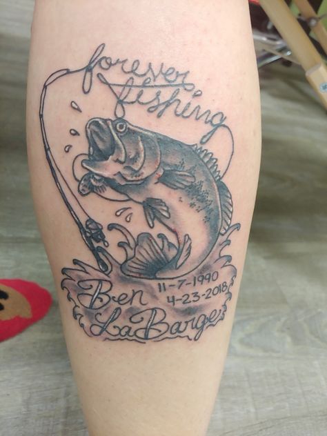 Fishing tattoo Rip Fishing Tattoos, Fishing Tattoo For Grandpa, Fishing Remembrance Tattoos, Camping Memorial Tattoo, Memorial Brother Tattoos Lost, Fishing Tattoos For Women Memorial, Memorial Fishing Tattoos, Fish Memorial Tattoo, Gone Fishing Tattoo Memorial