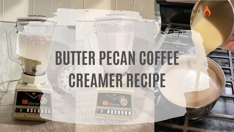 Butter Pecan Coffee Creamer, Butter Pecan Coffee, Powdered Coffee Creamer Recipe, Flavored Coffee Creamer Recipes, Coffee Creamer Recipes, Butter Pecan Syrup, Homemade Coffee Creamer Recipe, Best Non Alcoholic Drinks, Powder Coffee Creamer